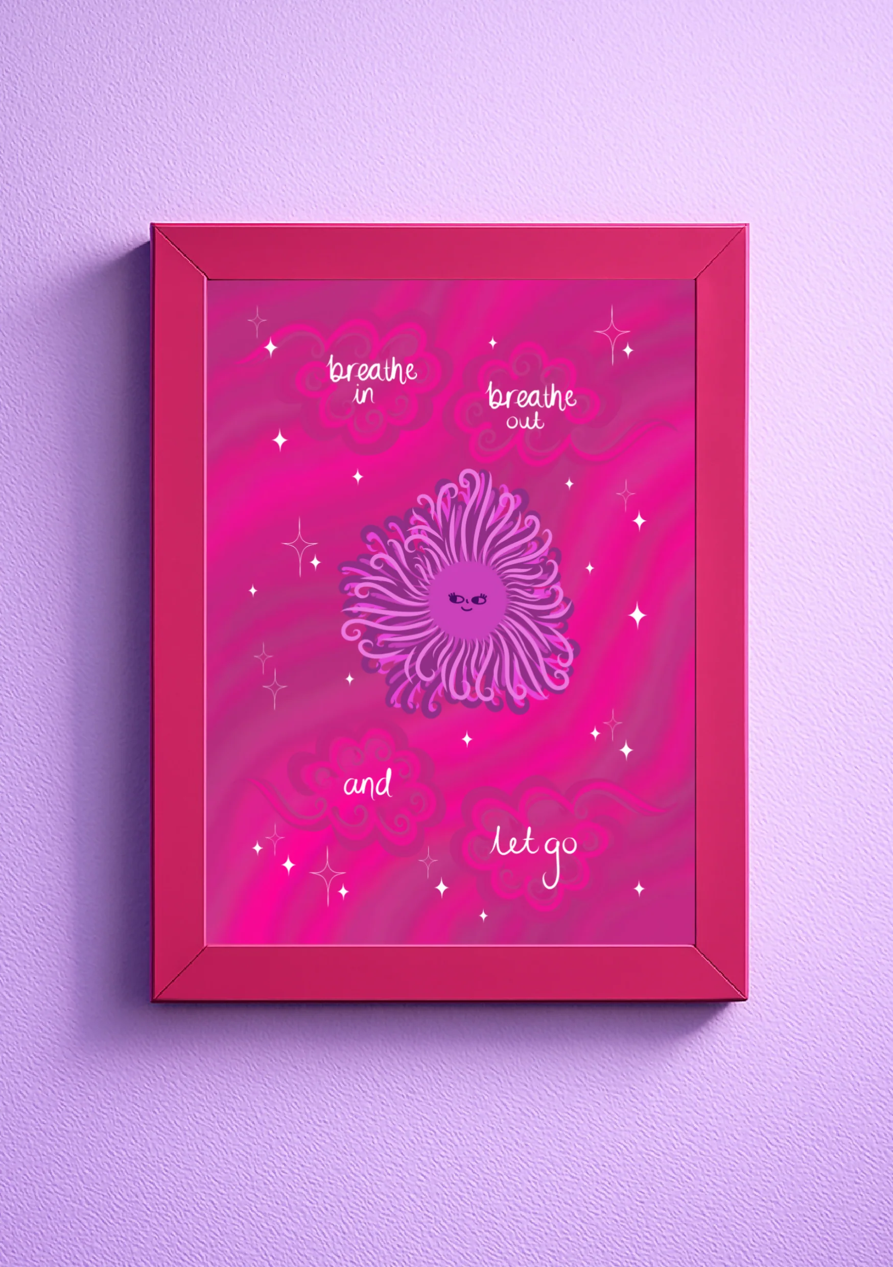 Breathe In Breathe Out and Let Go | Mindfulness Print | Mantra Artwork | A5 Pink