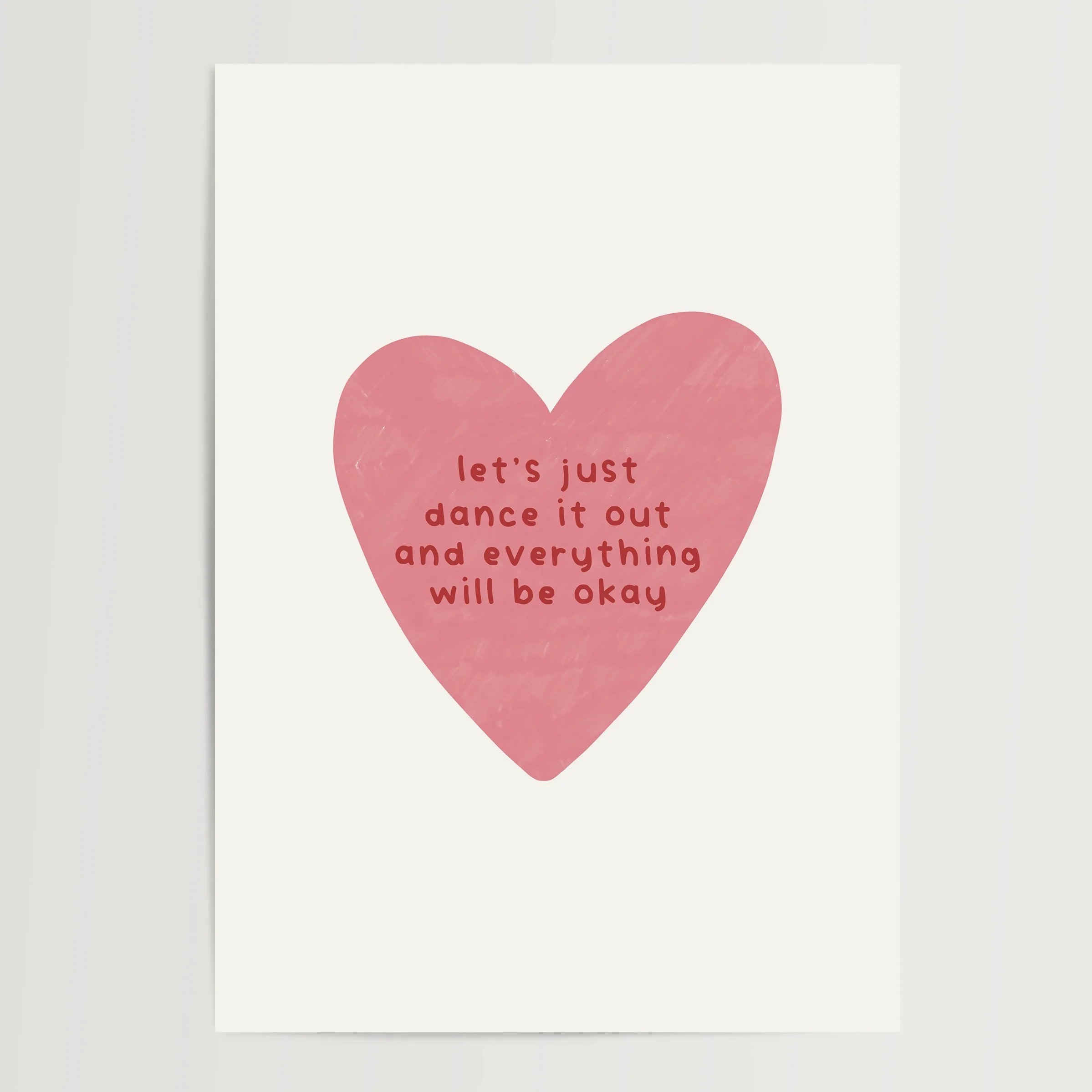 Dance It Out Print