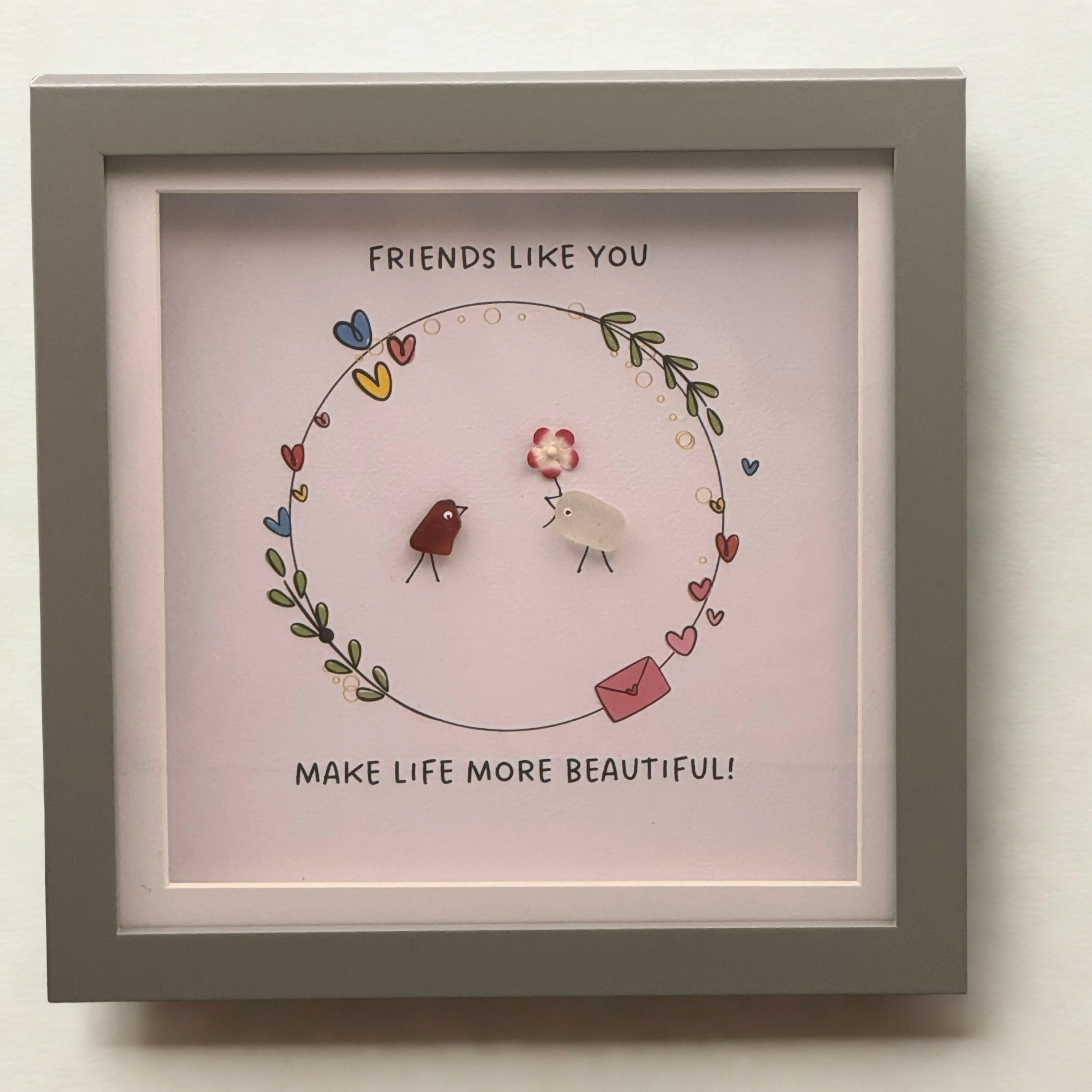 Friends Make Life More Beautiful - Square Small