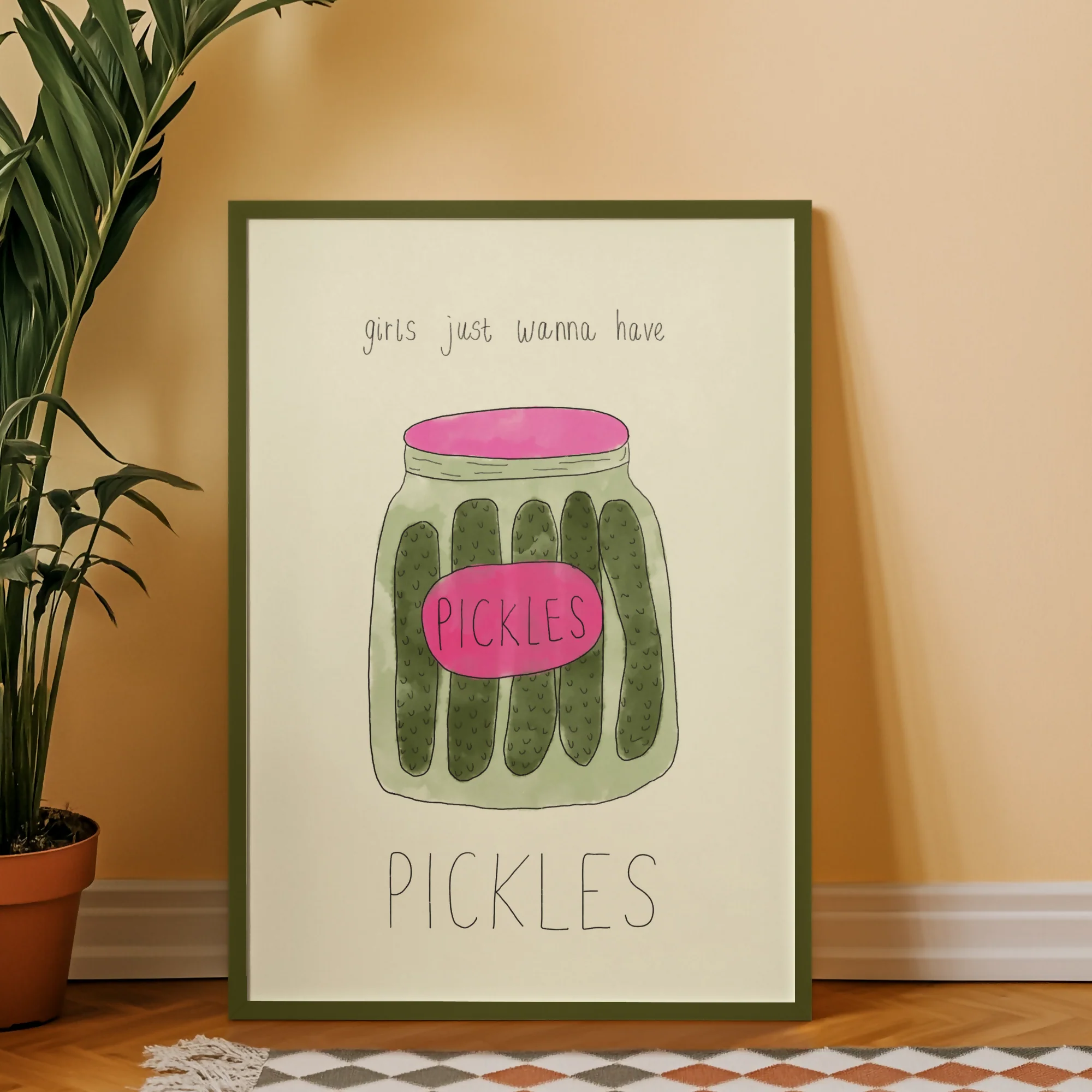 Girls Wanna Have Pickles Print