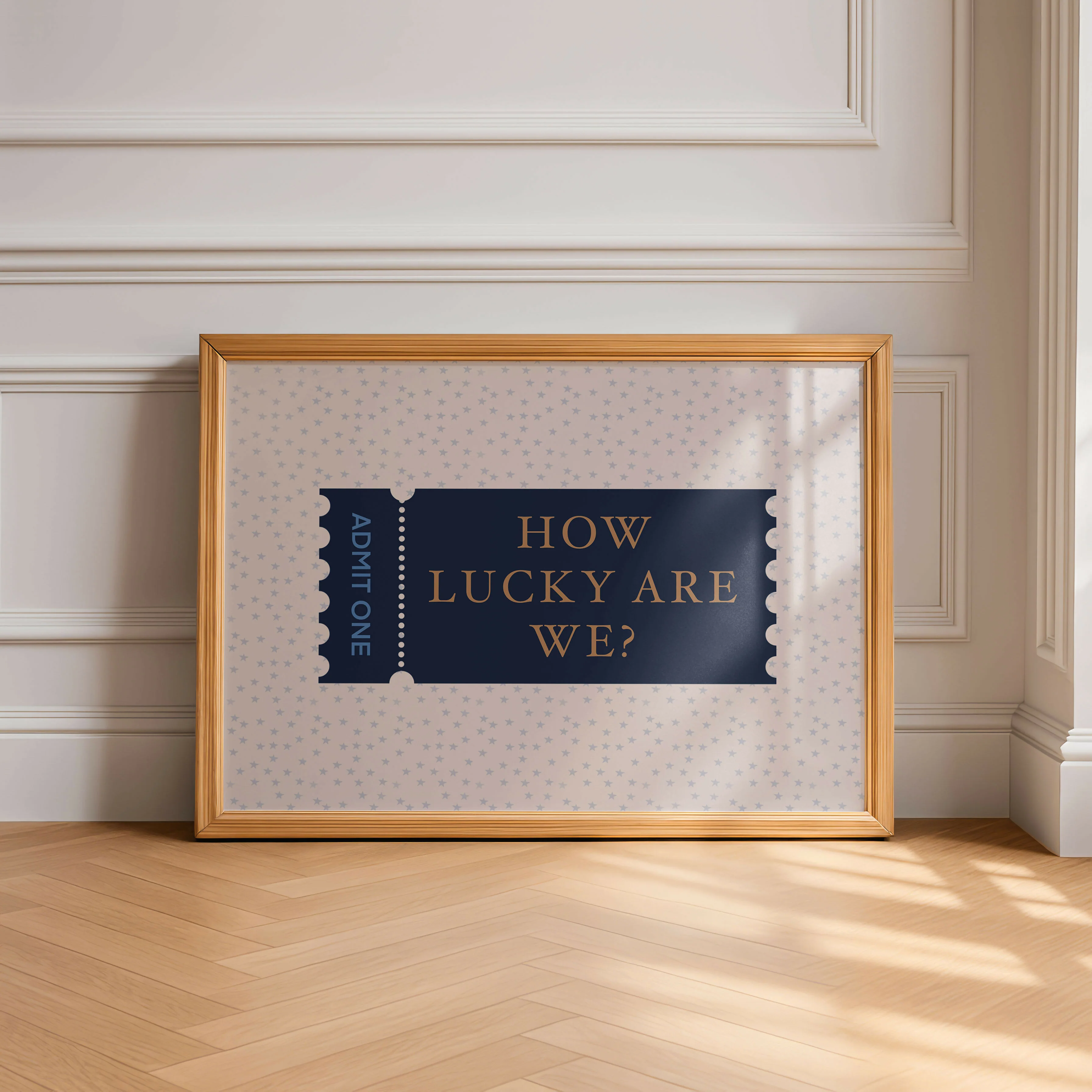 HOW LUCKY ARE WE? TICKET ART PRINT