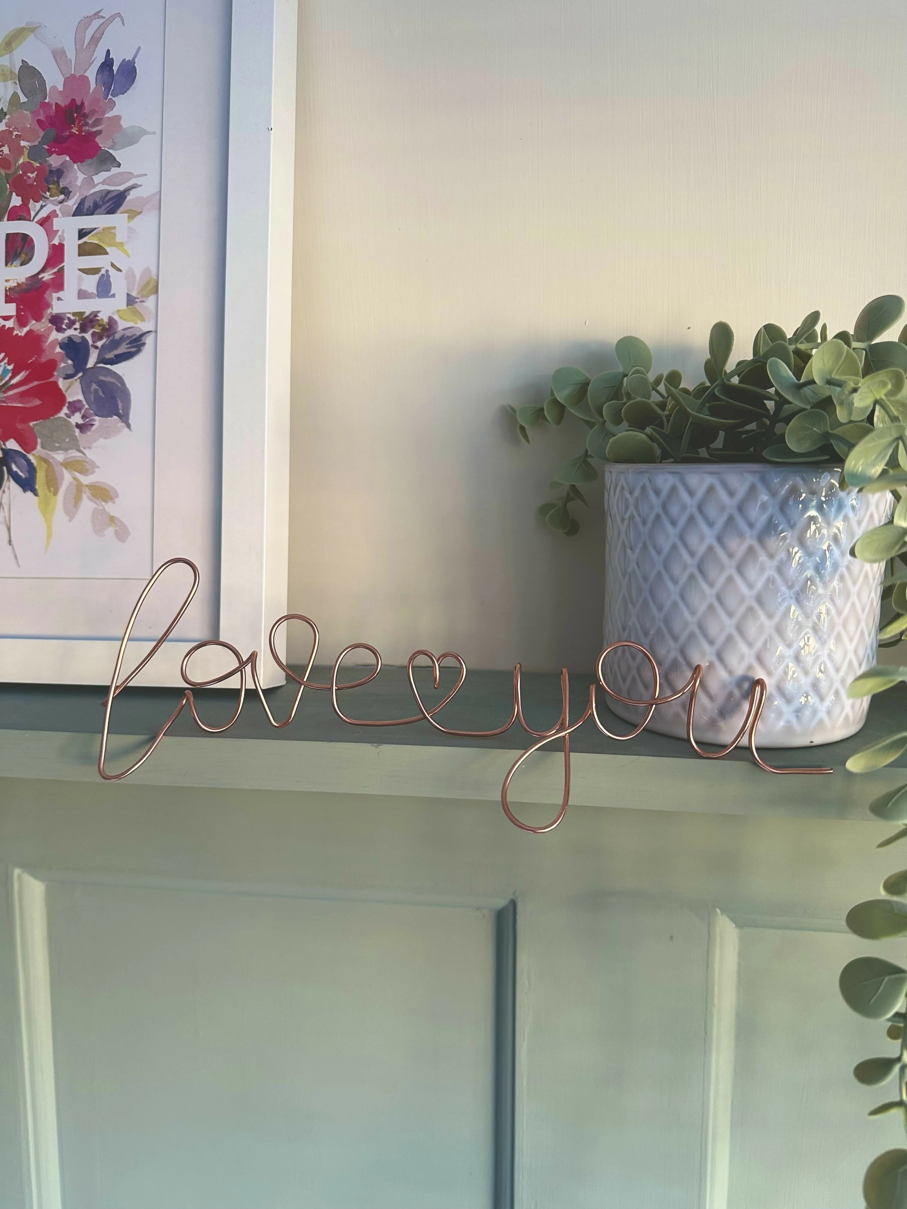 Love you Wire Sign