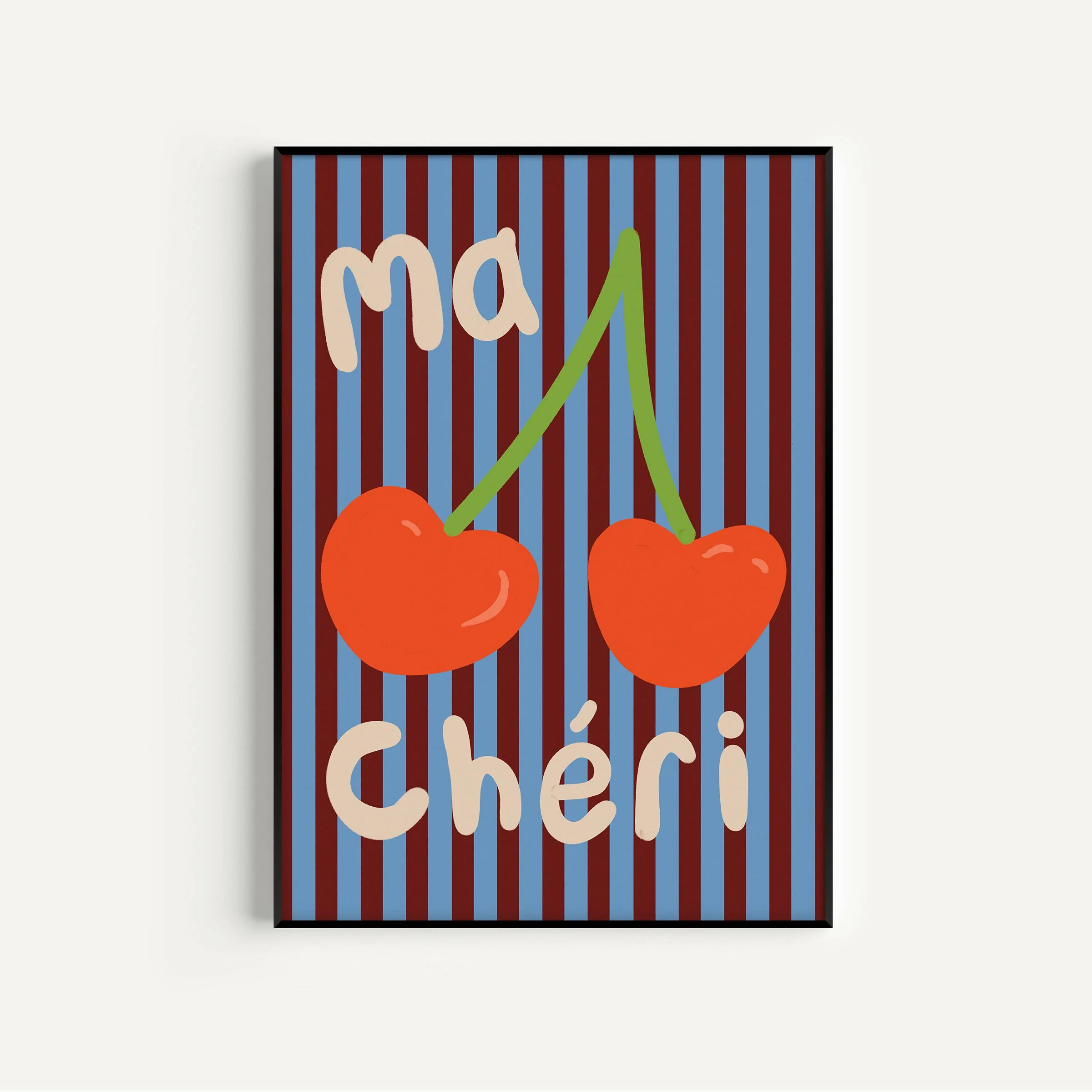 Ma Cheri Print