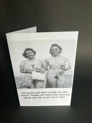 Met Later In Life - Cheeky Card