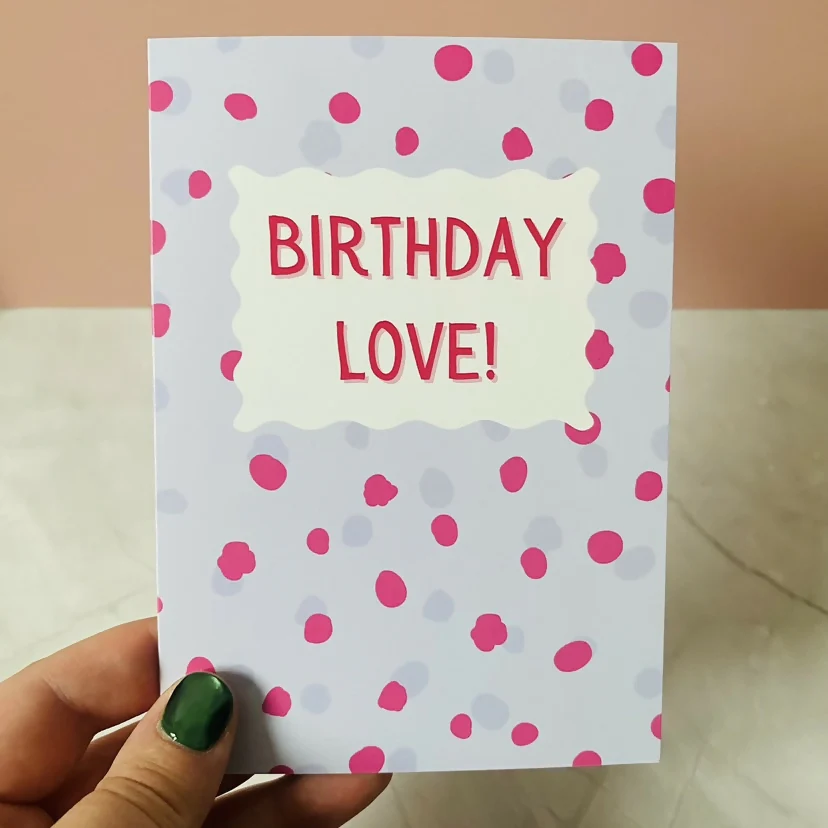 Polka Dot Birthday Love Card