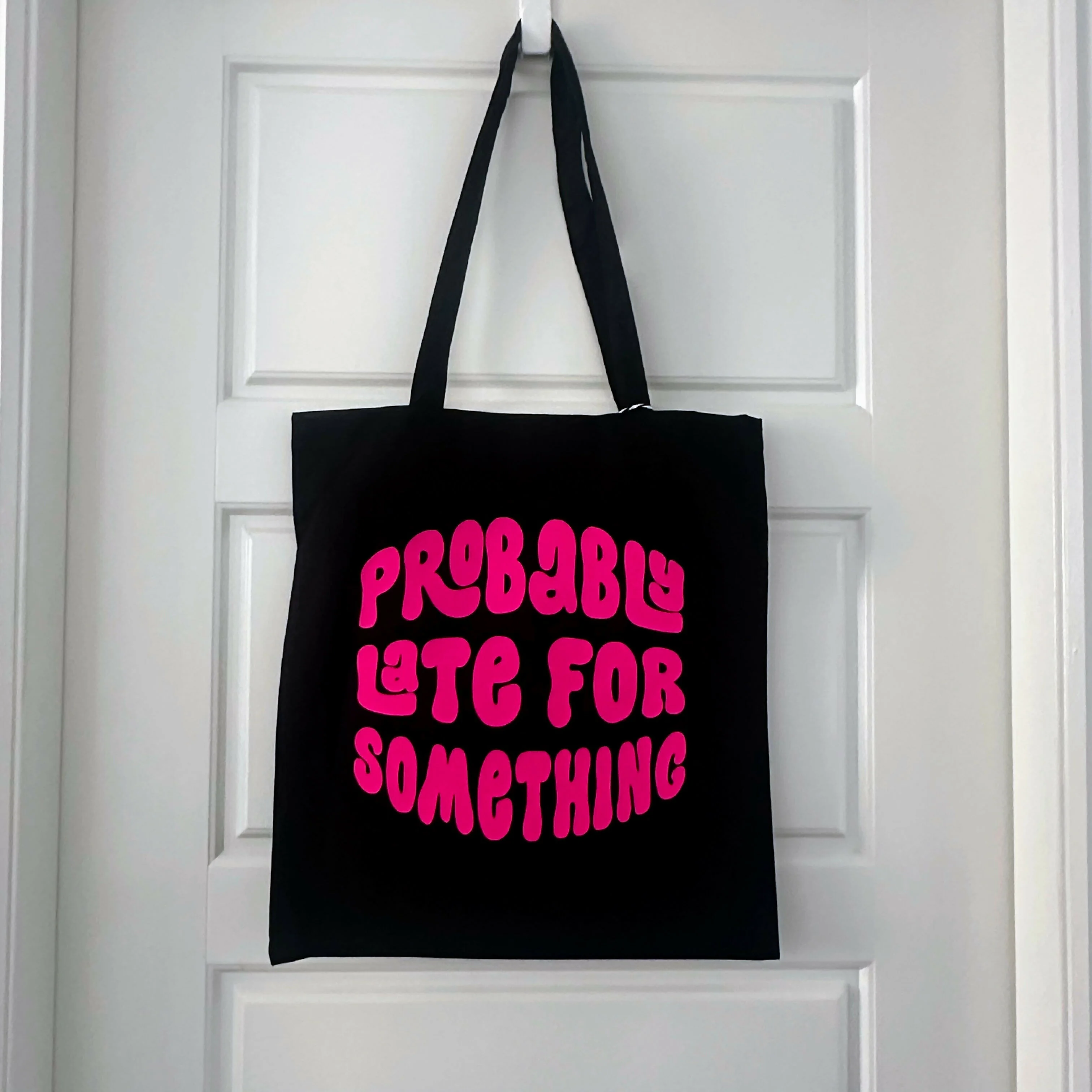 Probably Late Cotton Tote Bag