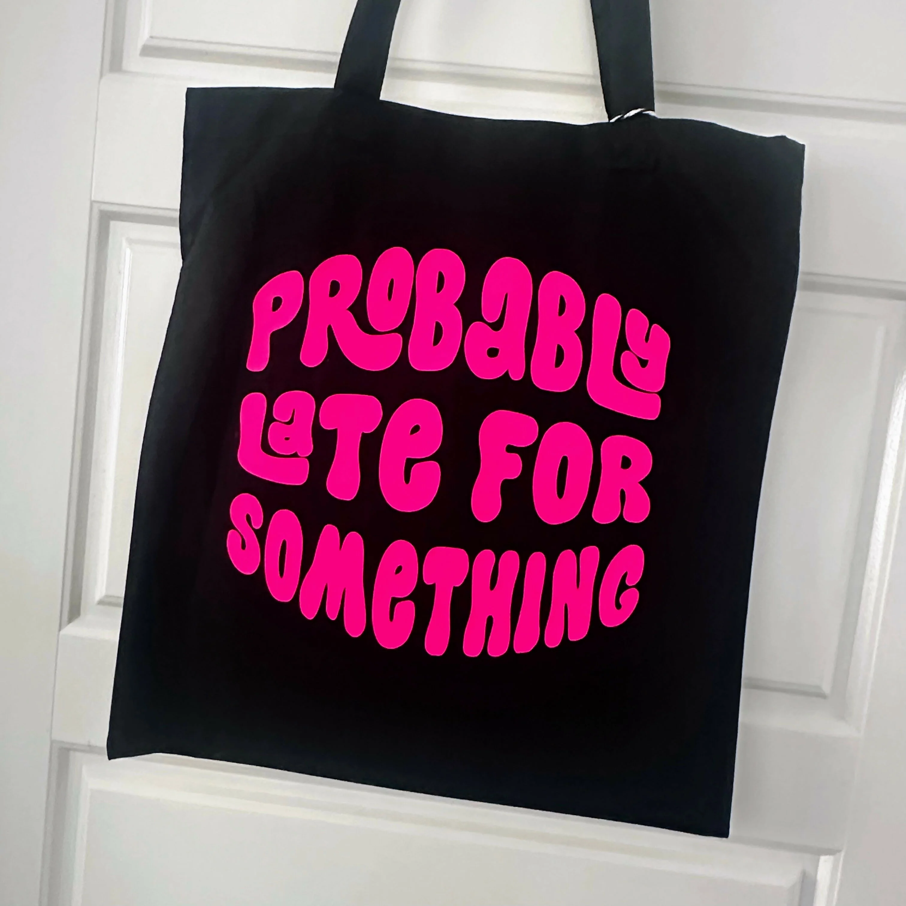 Probably Late Cotton Tote Bag - Image 2